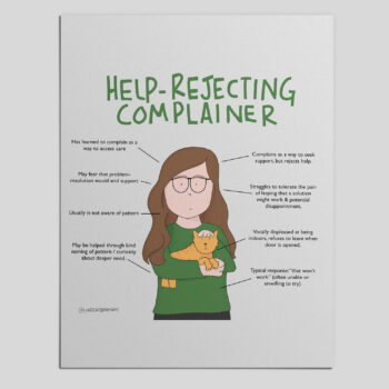 Understanding The Help-Rejecting Complainer Mindset