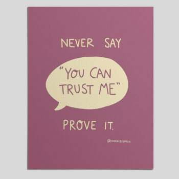 Demonstrating Trustworthiness Builds Bridges that Self-Advertisement Cannot