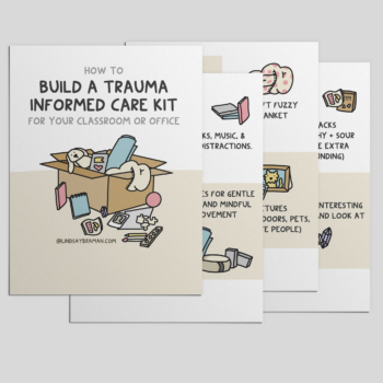 Building a Trauma-Informed Grounding Kit for your Classroom or Office